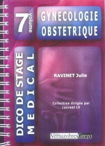 Couverture du livre « Gynecologie obstetrique » de Julie Ravinet aux éditions Vernazobres Grego