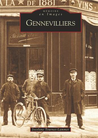 Couverture du livre « Gennevilliers t.1 » de Jocelyne Tournet-Lammer aux éditions Editions Sutton