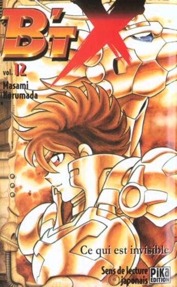 Couverture du livre « B'Tx Tome 12 ; ce qui est invisible » de Masami Kurumada aux éditions Pika