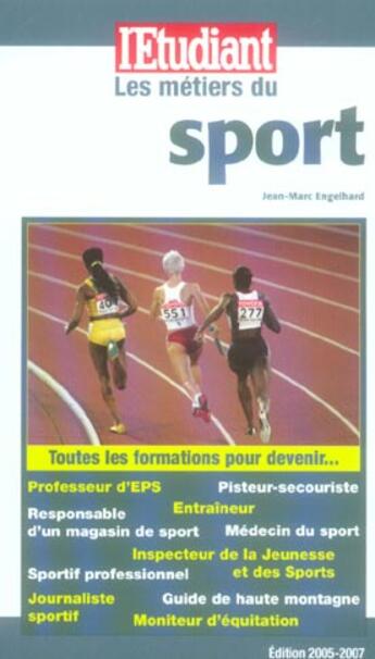 Couverture du livre « Les metiers du sport et des loisirs » de Jean-Marc Engelhard aux éditions L'etudiant