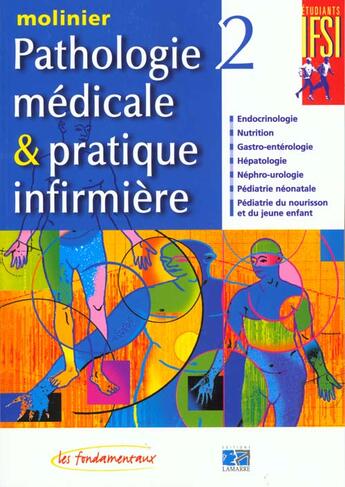 Couverture du livre « Pathologie medicale et pratique infirmiere tome 2 » de Molinier aux éditions Lamarre