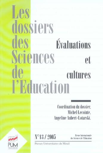 Couverture du livre « Evaluations et cultures - revue les dossiers des sciences de l education n13 » de  aux éditions Pu Du Midi