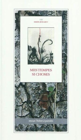 Couverture du livre « Arbre a paroles (l'), no 150. mes tempes si choses » de  aux éditions L'arbre A Paroles