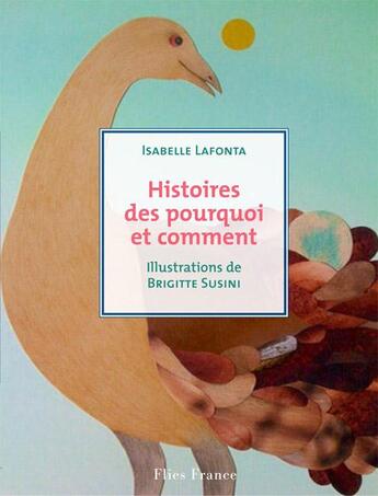 Couverture du livre « Histoires des pourquoi et comment » de Isabelle Lafonta aux éditions Flies France
