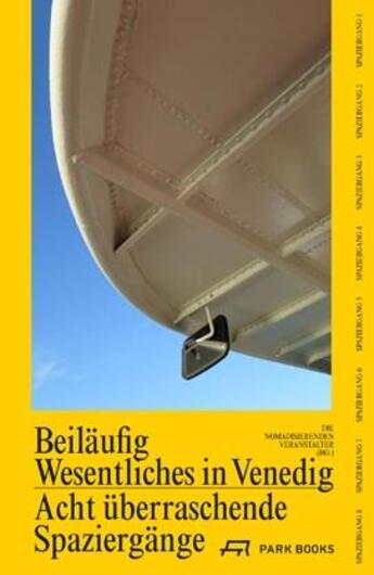 Couverture du livre « Beilaufig wesentliches in venedig /allemand » de Die Nomadisierenden aux éditions Park Books