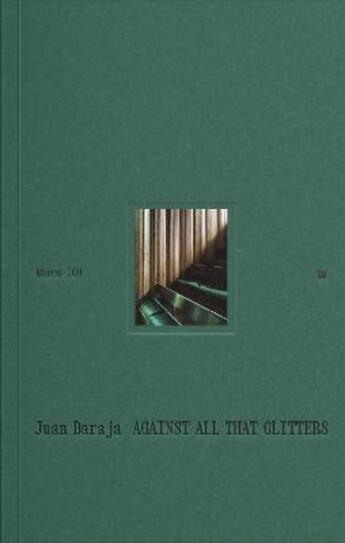 Couverture du livre « Juan Baraja : against all that glitters » de Juan Baraja aux éditions Rm Editorial