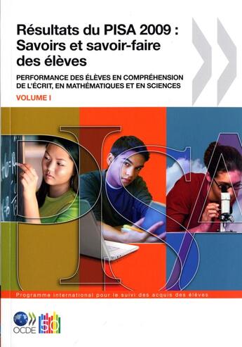 Couverture du livre « Résultats du PISA 2009 ; savoirs et savoir-faire des élèves t.1 » de  aux éditions Ocde