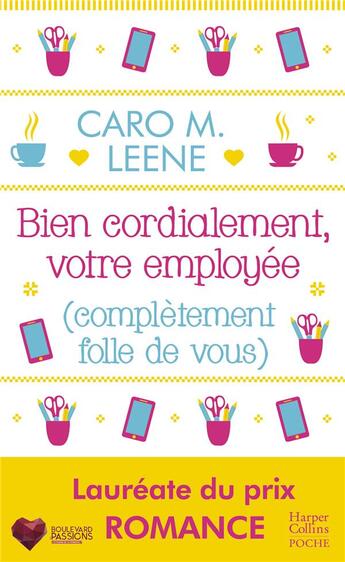 Couverture du livre « Bien cordialement, votre employée (complètement folle de vous) » de Caro M. Leene aux éditions Harpercollins