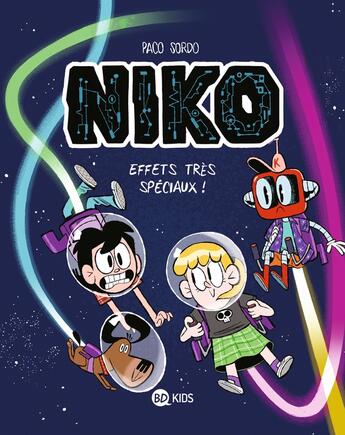 Couverture du livre « Niko Tome 2 : effets très spéciaux ! » de Martine Desoille et Paco Sordo aux éditions Bd Kids