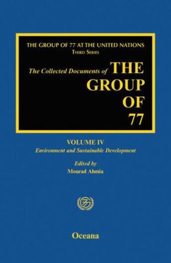 Couverture du livre « The Group of 77 at the United Nations: Environment and Sustainable Dev » de Mourad Ahmia aux éditions Oxford University Press Usa