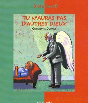 Couverture du livre « Tu n'auras pas d'autres dieux » de Christophe Donner aux éditions Le Livre De Poche Jeunesse