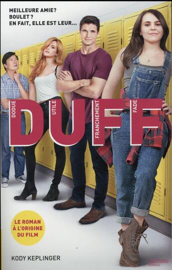 Couverture du livre « DUFF ; dodue utile et franchement fade » de Keplinger Kody aux éditions Hachette Romans