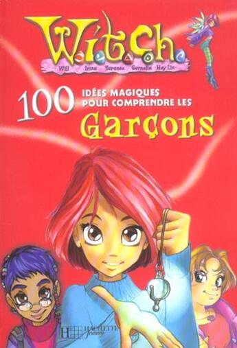 Couverture du livre « 100 idees magiques pour comprendre les garcons » de  aux éditions Le Livre De Poche Jeunesse