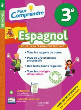 Couverture du livre « Pour comprendre espagnol 3e » de Richiero Marie Ange aux éditions Hachette Education