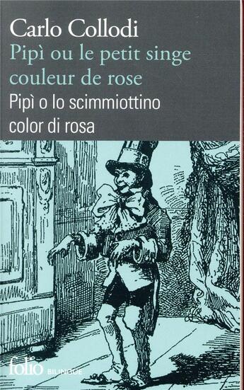 Couverture du livre « Pipì ou le petit singe couleur de rose » de Carlo Collodi aux éditions Folio