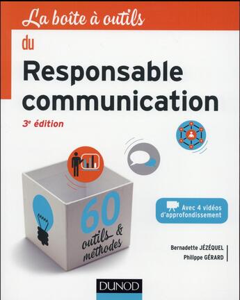 Couverture du livre « La boîte à outils ; du responsable communication (3e édition) » de Jezequel+Gerard aux éditions Dunod