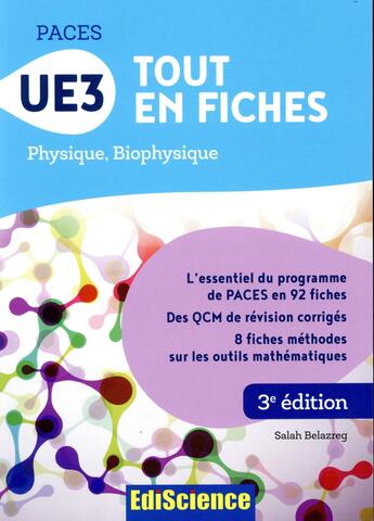 Couverture du livre « PACES UE3 tout en fiches ; physique, biophysique » de Salah Belazreg aux éditions Ediscience