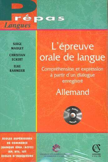 Couverture du livre « L'epreuve orale de langue - allemand - comprehension et expression a partir d'un dialogue enregistre » de Serge Maugey aux éditions Armand Colin