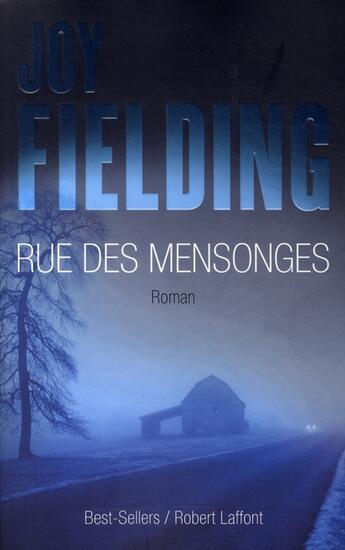 Couverture du livre « Rue des mensonges » de Joy Fielding aux éditions Robert Laffont