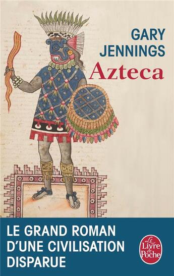 Couverture du livre « Azteca » de Gary Jennings aux éditions Le Livre De Poche
