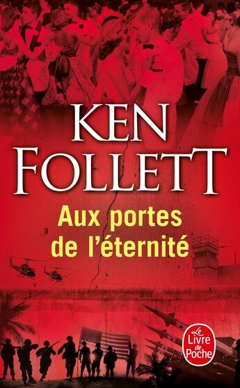 Couverture du livre « Le siècle Tome 3 ; aux portes de l'éternité » de Ken Follett aux éditions Le Livre De Poche