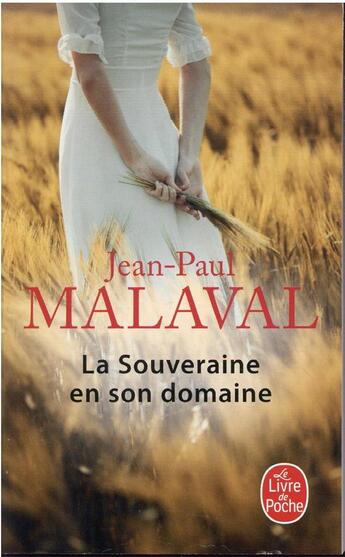 Couverture du livre « Les gens de Combeval t.2 : la souveraine en son domaine » de Jean-Paul Malaval aux éditions Le Livre De Poche