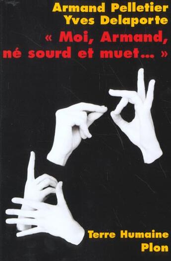 Couverture du livre « Moi, armand, ne sourd et muet... » de  aux éditions Plon