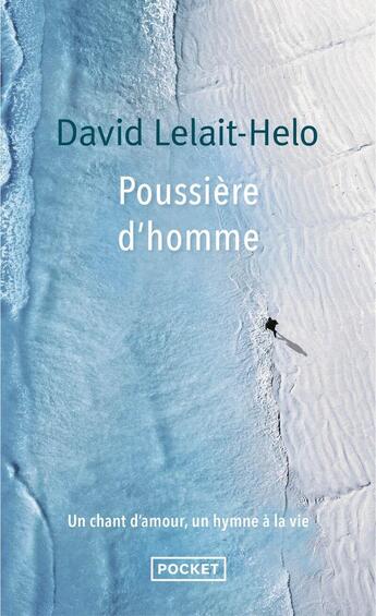 Couverture du livre « Poussière d'homme - Nouvelle édition augmentée » de David Lelait-Helo aux éditions Pocket