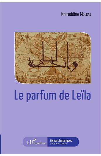 Couverture du livre « Le parfum de Leïla » de Khireddine Mourad aux éditions L'harmattan