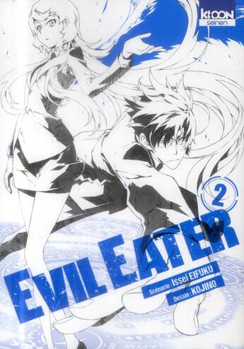 Couverture du livre « Evil Eater Tome 2 » de Issei Eifuku et Kojino aux éditions Ki-oon