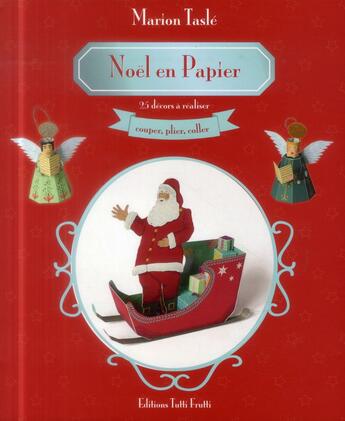 Couverture du livre « Noël en papier 2014 » de Marion Tasle aux éditions Tutti Frutti