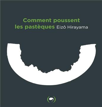 Couverture du livre « Comment poussent les pastèques ? » de Eizo Hirayama aux éditions Des Grandes Personnes