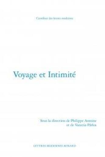 Couverture du livre « Voyage et intimité » de  aux éditions Classiques Garnier