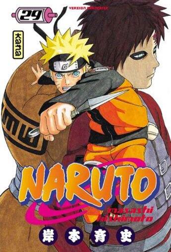 Couverture du livre « Naruto Tome 29 » de Masashi Kishimoto aux éditions Kana