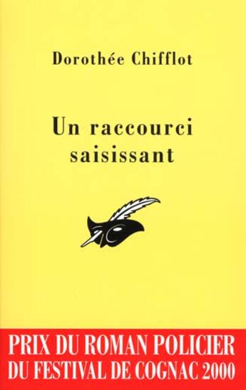 Couverture du livre « Un raccourci saisissant » de Chifflot Dorothee aux éditions Editions Du Masque