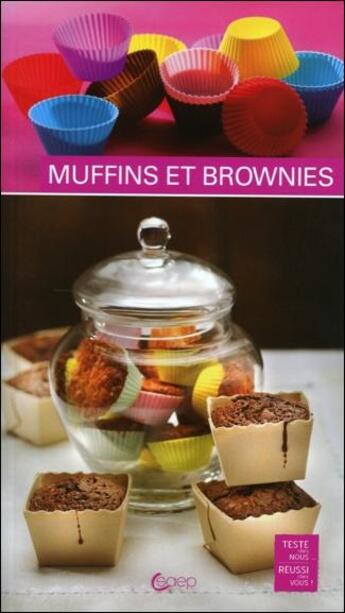 Couverture du livre « Muffins et brownies » de Catherine Della Guardia et Blandine Averill aux éditions Saep