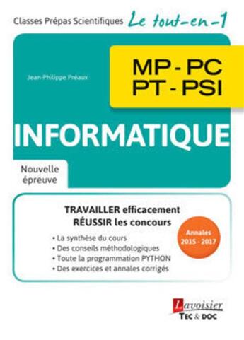 Couverture du livre « Informatique 1re année (MPSI, PCSI, PTSI) » de Jean-Philippe Preaux aux éditions Tec Et Doc