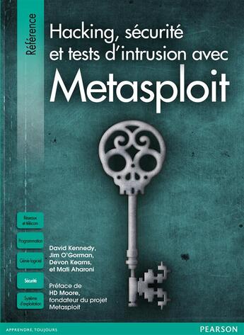 Couverture du livre « Metasploit ; sécurité et hacking, le guide du pentesteur » de David Kennedy et Jim O'Gorman et Devon Kearns et Mati Aharoni aux éditions Pearson