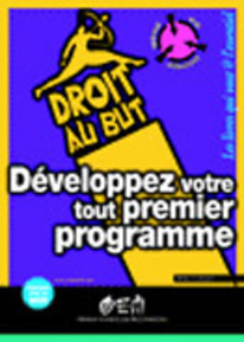 Couverture du livre « Developper Votre Tout Premier Programme » de Remy Lentzner aux éditions Osman Eyrolles Multimedia