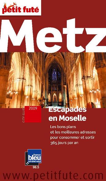 Couverture du livre « Metz (édition 2009) » de Collectif Petit Fute aux éditions Le Petit Fute