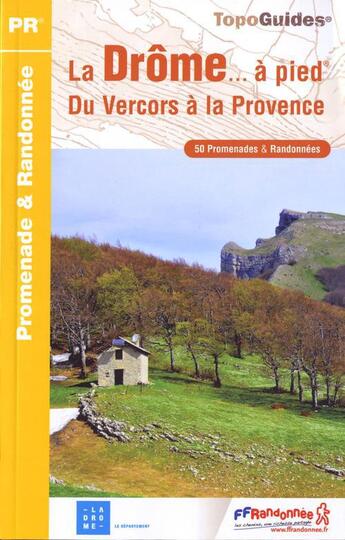 Couverture du livre « La Drôme à pied ; PR - 26 - D026 (édition 2012) » de  aux éditions Ffrp