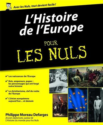 Couverture du livre « L'histoire de l'Europe pour les nuls » de Philippe Moreau Defarges aux éditions First