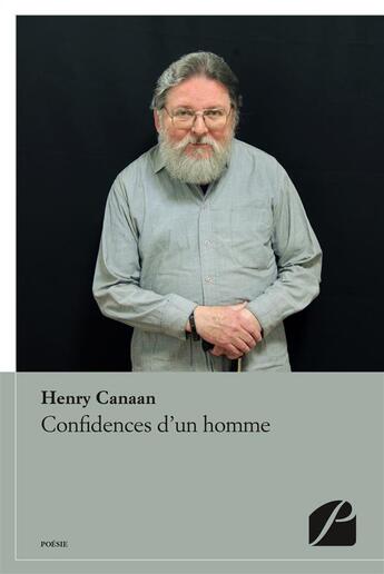 Couverture du livre « Confidences d'un homme » de Henry Canaan aux éditions Editions Du Panthéon