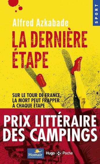 Couverture du livre « La dernière étape » de Alfred Azkabade aux éditions Hugo Poche