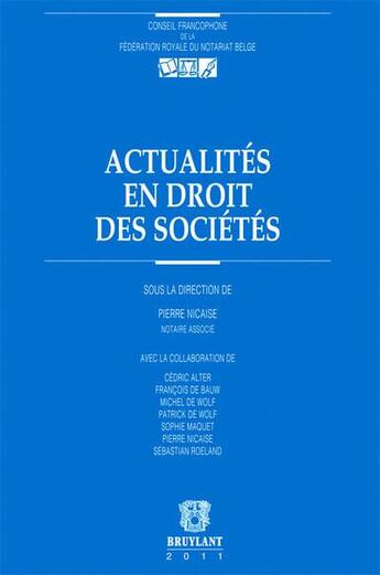 Couverture du livre « Actualité en droit des sociétés » de  aux éditions Bruylant