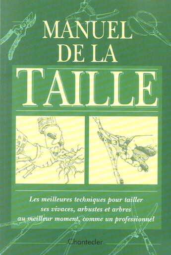 Couverture du livre « Manuel De La Taille » de Lewis Hill aux éditions Chantecler