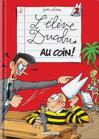 Couverture du livre « L'élève Ducobu t.2 : au coin ! » de Zidrou et Godi aux éditions Lombard