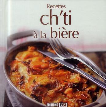 Couverture du livre « Recettes ch'ti à la bière » de Sylvie Ait-Ali aux éditions Editions Esi