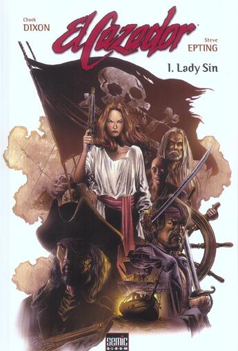 Couverture du livre « El cazador t.1 ; lady Sin » de Chuck Dixon et Steve Epting aux éditions Semic