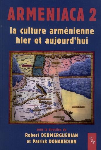 Couverture du livre « Armeniaca t.2 ; la culture arménienne hier et aujourd'hui » de P Donabedian aux éditions Pu De Provence